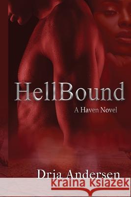 HellBound Dria Andersen 9781732112674 Adrienne Andersen