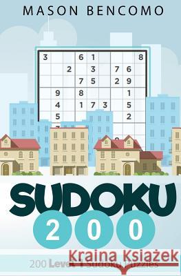 Sudoku 200: Easy Beginner Sudoku Puzzles Mason Bencomo 9781732112902 Covepoint Publishing