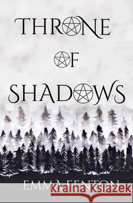 Throne of Shadows Emma Fenton 9781732116535