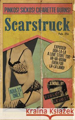 Scarstruck Violet Levoit 9781732124035 King Shot Press