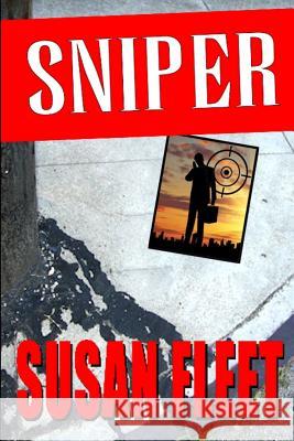 Sniper: a Frank Renzi crime thriller Fleet, Susan 9781732130104