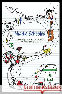Middle Schooled Andrew E. Mullen 9781732132603