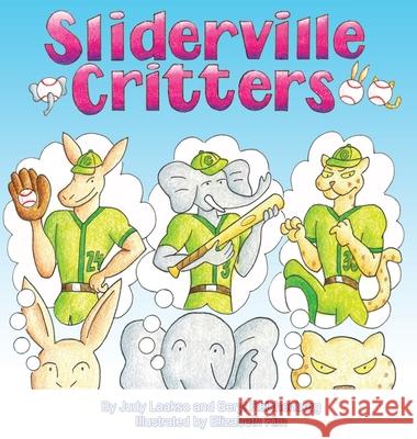 Sliderville Critters Judy Laakso Beryl Reichenberg Elizabeth Kim 9781732135208