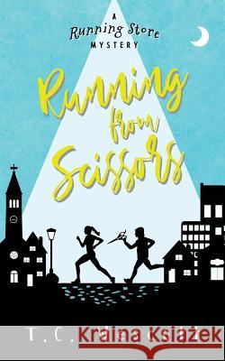 Running from Scissors T. C. Wescott 9781732135802