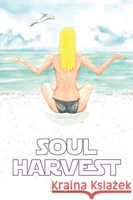 Soul Harvest Rachel C Thompson   9781732145917 Rachel C Thompson