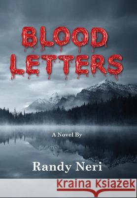 Blood Letters Randy Neri 9781732158306