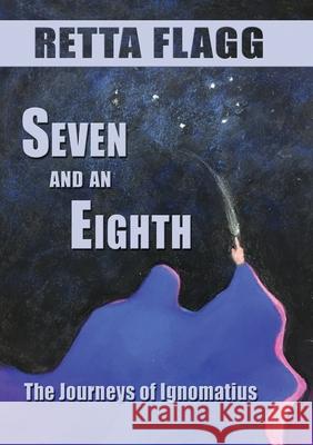 Seven And An Eighth Retta Flagg 9781732163201