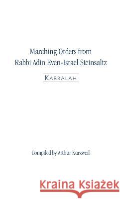 Marching Orders: Kabbalah Arthur Kurzweil 9781732174924 Lulu Press