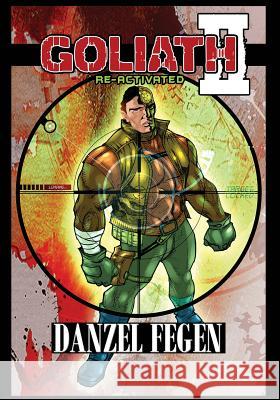 Goliath Graphic Novel: An Army Of One Danzel Fegen 9781732181120