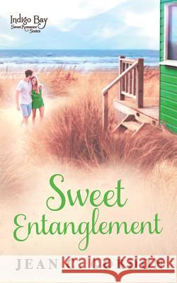 Sweet Entanglement Jean C. Gordon 9781732183605