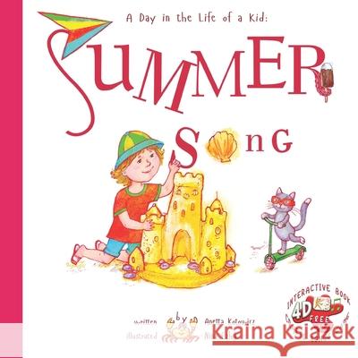 Summer Song: A Day In The Life Of A Kid Nina Ezhik Anetta Kotowicz 9781732186279 Artskindred