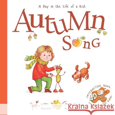 Autumn Song: A Day In The Life Of A Kid Nina Ezhik Anetta Kotowicz 9781732186286 Artskindred