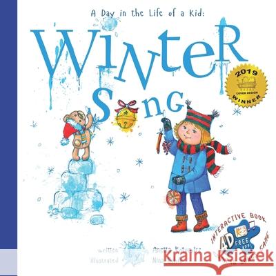 Winter Song: A Day In The Life Of A Kid Nina Ezhik Anetta Kotowicz 9781732186293 Artskindred