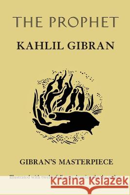 The Prophet Kahlil Gibran 9781732190351