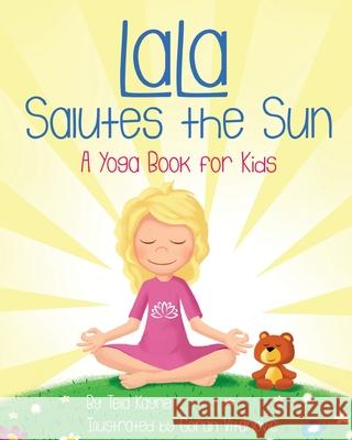 LaLa Salutes the Sun Tela Kayne Goran Vitanovic 9781732198098 Virtue Agency