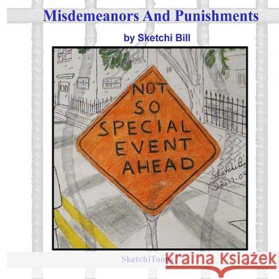 Misdemeanors And Punishments Bill, Sketchi 9781732200302 Northeast by Southwest, Inc.