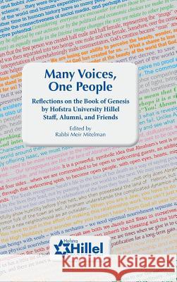 Many Voices, One People - Genesis: Reflections on the Book of Genesis by Hofstra University Hillel Staff, Alumni and Friends Meir Mitelman 9781732210417 Hofstra University Hillel