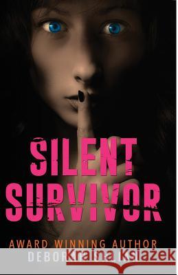 Silent Survivor Deborah Shlian 9781732230118 Deborah Shlian