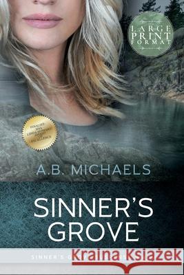 Sinner's Grove A. B. Michaels 9781732236158 Louise Harris Berlin DBA Red Trumpet Press