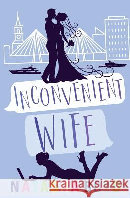 Inconvenient Wife Natasha Boyd 9781732238534 Natasha Boyd