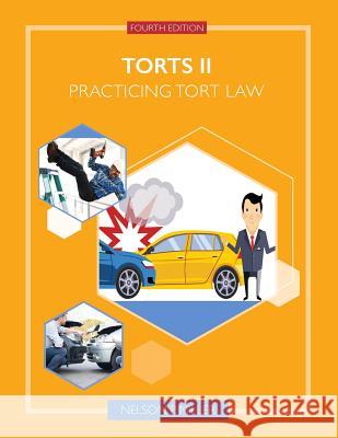 Torts II: Practicing Tort Law Nelson P. Miller 9781732238763 Crown Management, LLC