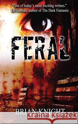 Feral Brian Knight 9781732241701 Tulpa Books