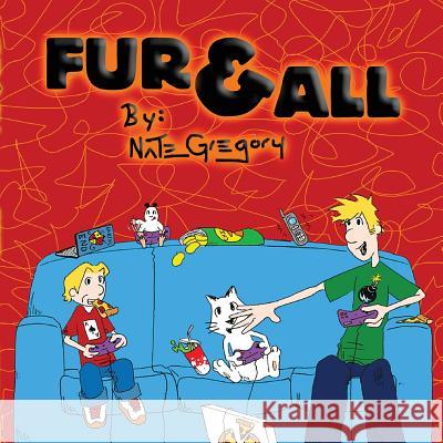 Fur & All Nate Gregory, Edward Reagan 9781732250000 Weeping Willow Books