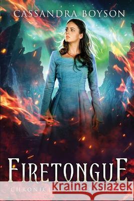 Firetongue Cassandra Boyson 9781732253339 Kingdom House Press