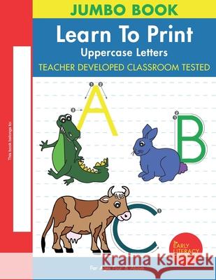 Learn To Print: Uppercase Letters Maureen Peterson Belinda Carter Karen Predmore 9781732261006 Early Literacy Company