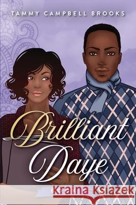 Brilliant Daye Tammy Campbell Brooks 9781732276871