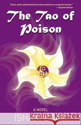 The Tao of Poison Isham Cook 9781732277472 Isham Cook