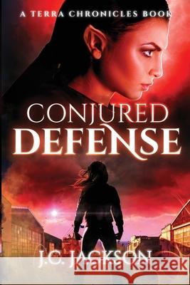 Conjured Defense J C Jackson 9781732283558 Shadow Phoenix Publishing