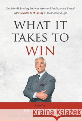 What It Takes to Win Nick Nanton Jw Dicks Brian Tracy 9781732284395