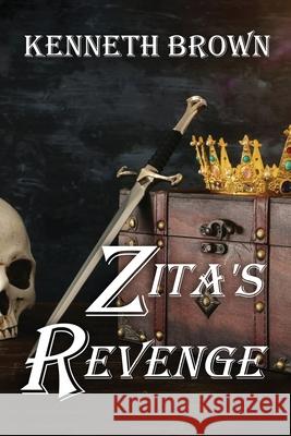 Zita's Revenge Kenneth Brown 9781732287174 Adgitize Press