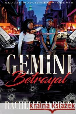 Gemini Betrayal Rachelle Jarred 9781732287426