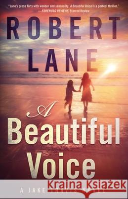 A Beautiful Voice Robert Lane 9781732294516