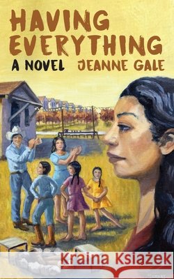 Having Everything: Artemesia's Story Jeanne Arlene Gale, Katherine (Trinka) Margua Simon, Charles Carlisle (Member League of Women Voters American Associatio 9781732298613 Jeanne Arlene Gale