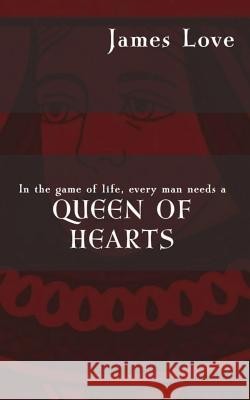 Queen of Hearts James Love Tashna Erin Lavaux Tnw Creations 9781732300903