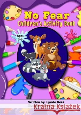 NO FEAR Children's Activity Book Lynda Author Rees Aria Jones 9781732311695