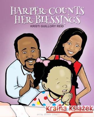 Harper Counts Her Blessings Kristi Guillor Jerry Craft 9781732318427 Kristi Guillory