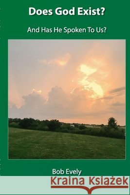 Does God Exist Bob Evely 9781732322851