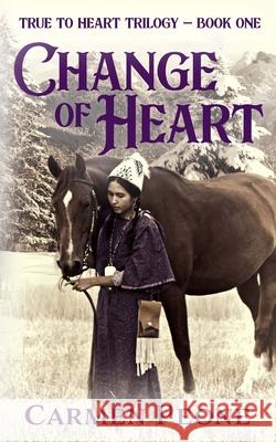 Change of Heart Carmen Peone 9781732335615 Painted Hill Press