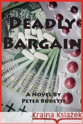 Deadly Bargain: Cybersleuth Will Manningham returns to battle the Russian mob Peter Budetti 9781732335714 Peter Budetti