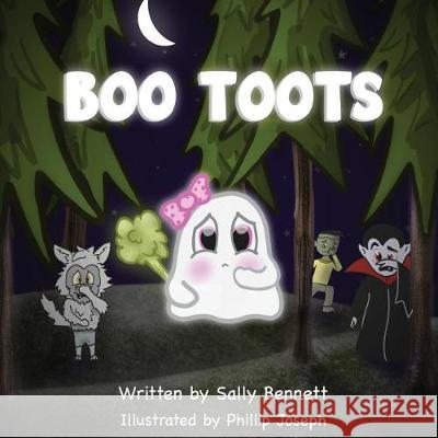 Boo Toots Sally Bennett Phillip Joseph 9781732352315