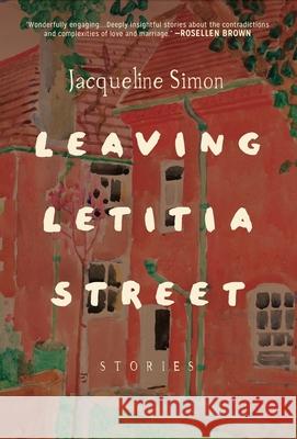 Leaving Letitia Street Jacqueline Simon 9781732352902