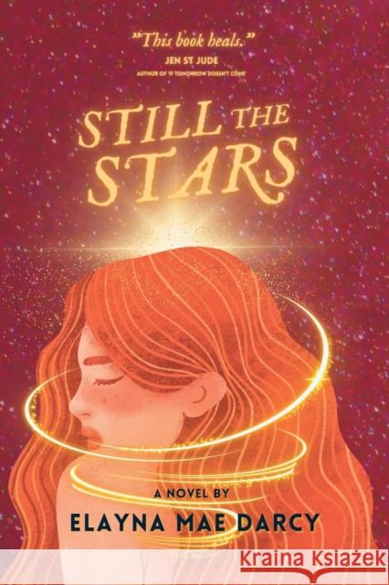 Still the Stars Elayna Mae Darcy 9781732354050