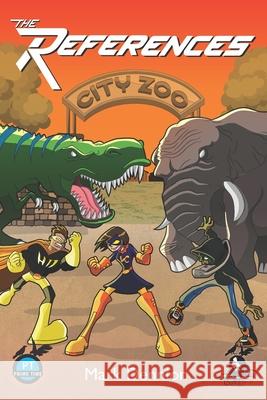 The References: A Superhero Tale Mark Dennion 9781732365797 Wild Hunt Press