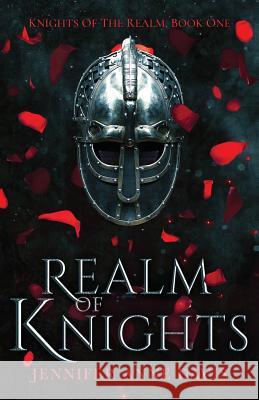 Realm of Knights: Knights of the Realm, Book 1 Jennifer Anne Davis 9781732366152