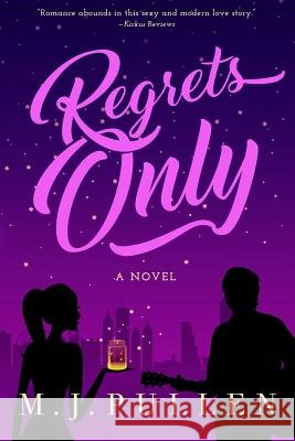 Regrets Only M. J. Pullen 9781732382251