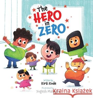 The Hero In Zero Kirti Kode Yogesh Mahajan 9781732383791